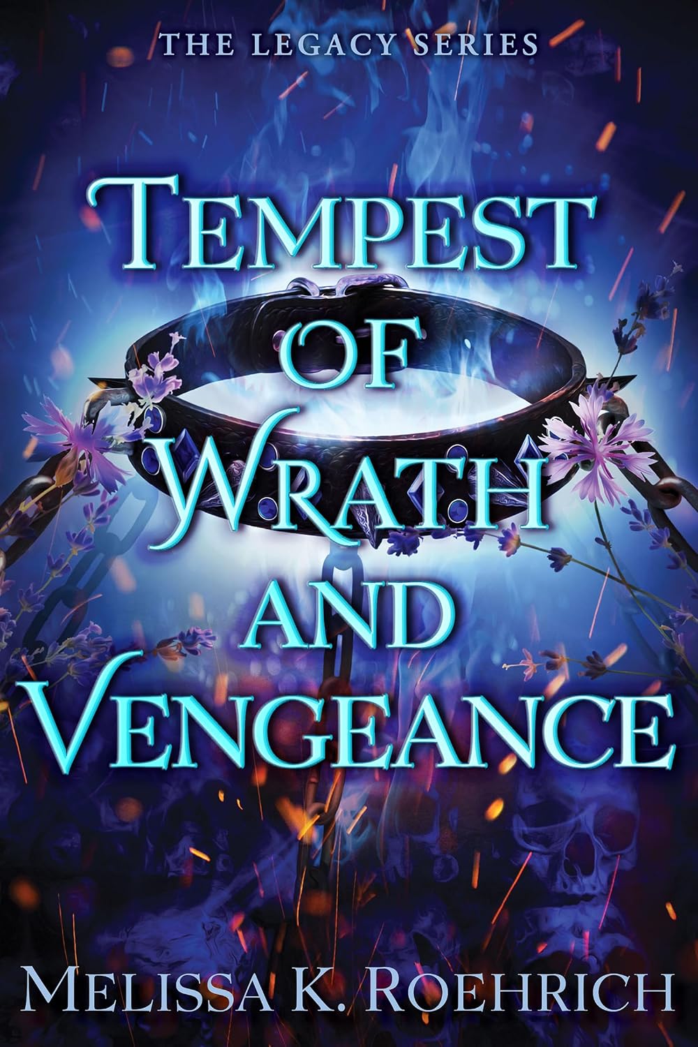 Tempest of Wrath and Vengeance (The Legacy Book 3)