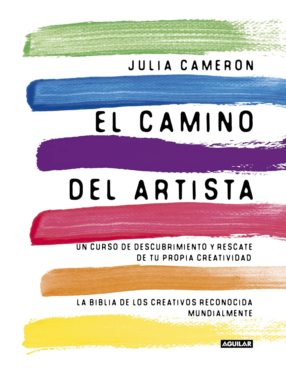 El camino del artista / The Artist's Way (Spanish Edition)