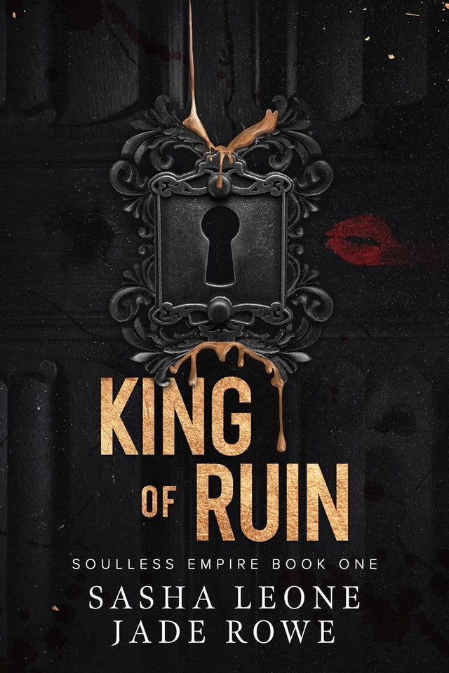 King of Ruin: A Dark Mafia Romance (Soulless Empire Book 1)