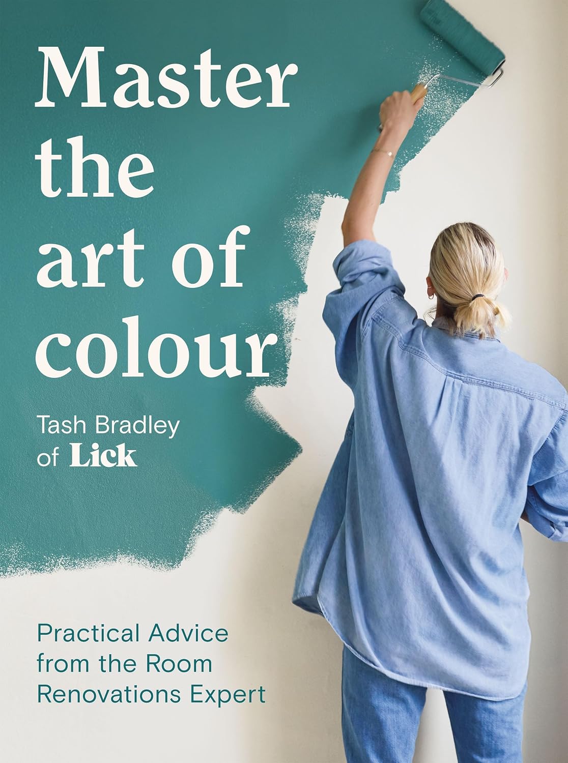 Master The Art Of Colour: Practical Advice from the Room Renovations Expert