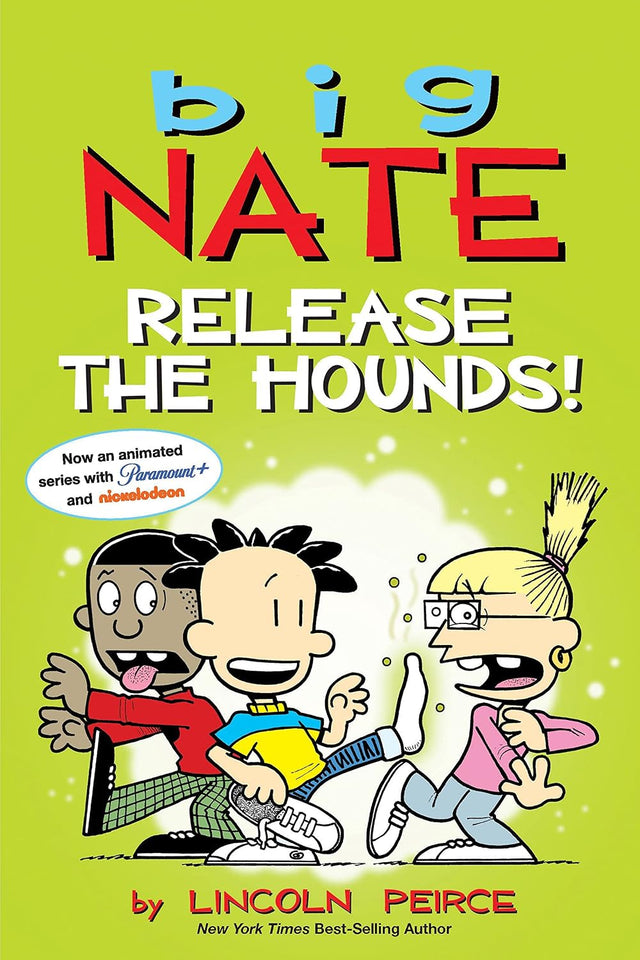 Big Nate: Release the Hounds!