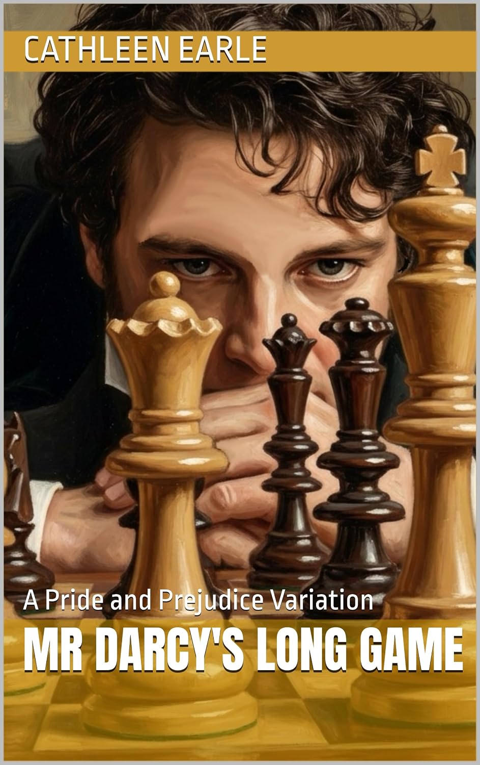 Mr Darcy's Long Game: A Pride and Prejudice Variation