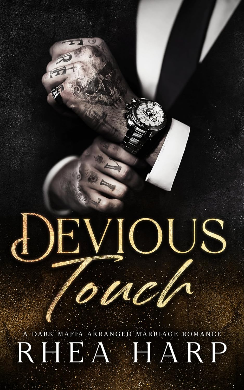 Devious Touch: A dark mafia arranged marriage romance (Ruthless Dominion)