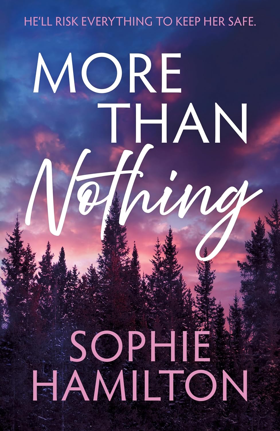 More Than Nothing (Pine Springs Book 1)