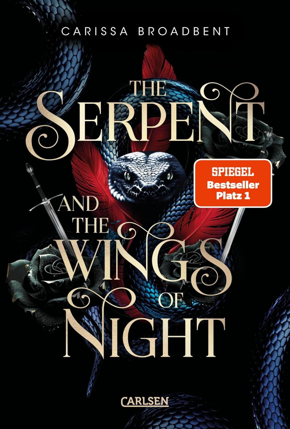 The Serpent and the Wings of Night (Crowns of Nyaxia 1): Dramatische Romantasy in düsterem High-Fantasy-Setting