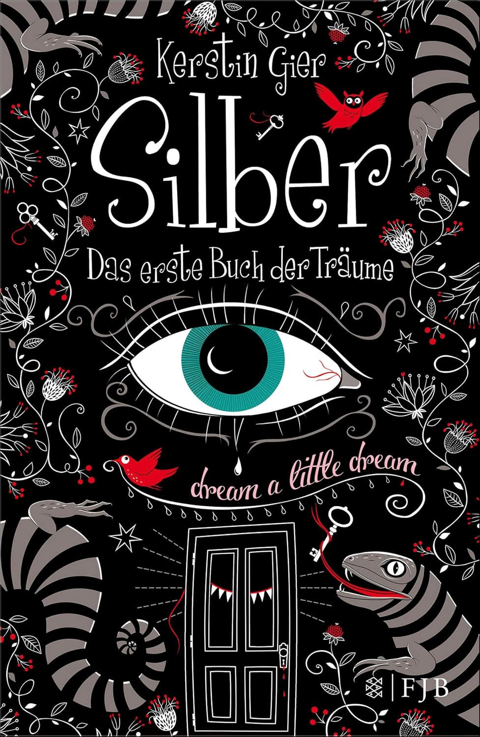 Das erste Buch der Träume (Silber-Trilogie, Band 1)