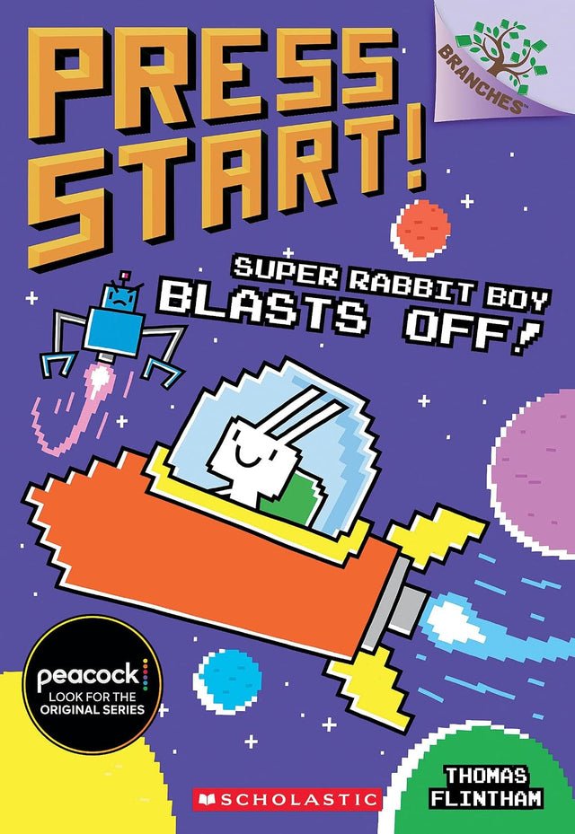Super Rabbit Boy Blasts Off!: A Branches Book (Press Start! #5)