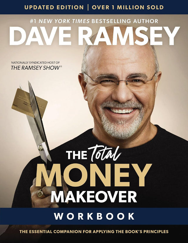 The Total Money Makeover Workbook Updated: The Essential Companion for Applying the Book’s Principles