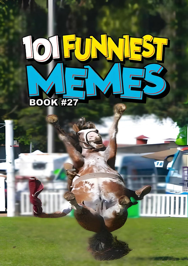 101 FUNNIEST MEMES: BOOK 27