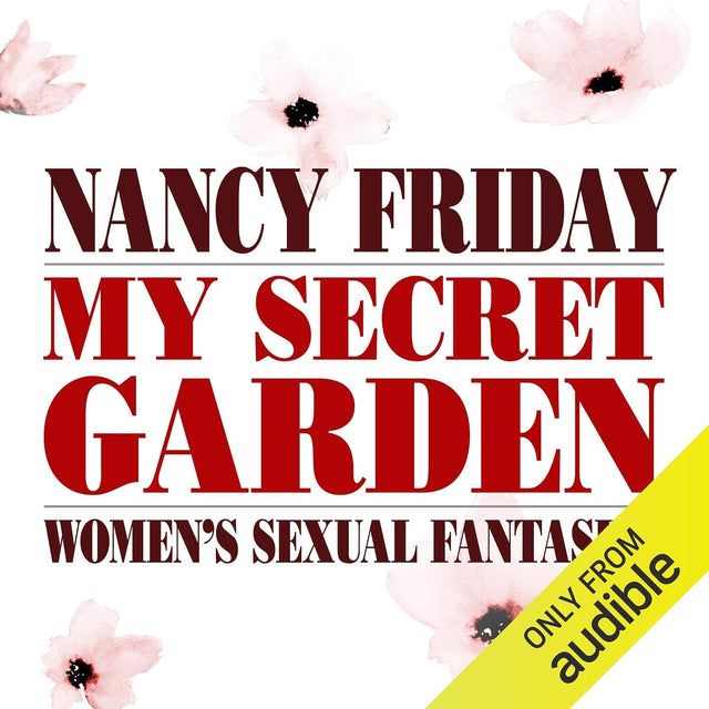 My Secret Garden: Women's Sexual Fantasies