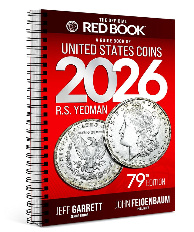 The 2026 Red Book: A Guide Book of United States Coins, 79th Edition – The Definitive Grade-by-Grade U.S. Coin Collecting & Retail Price Guide with ... Images for Collectors (Official Red Book®)
