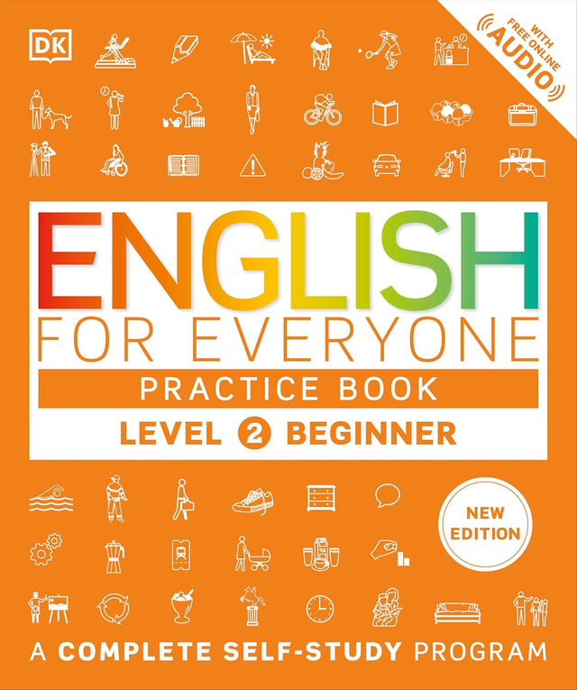 English for Everyone: Level 2 Practice Book - Beginner English: ESL Workbook, Interactive English Learning for Adults