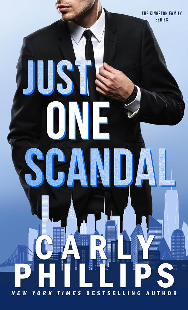 Just One Scandal (The Kingston Family Book 2)