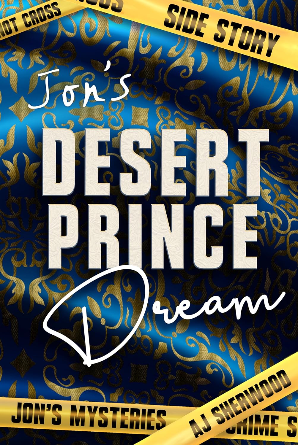 Jon's Desert Prince Dream