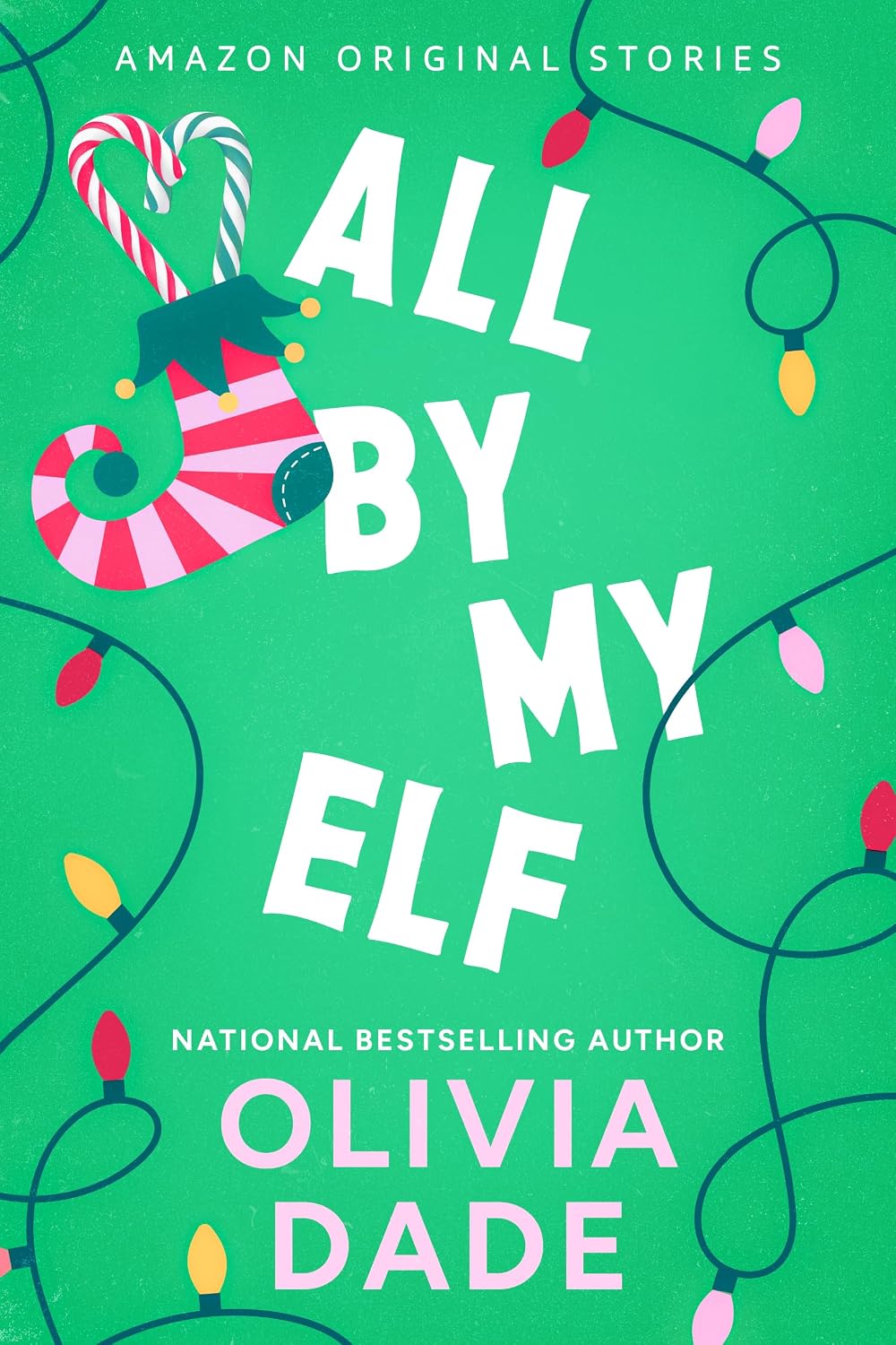 All by My Elf (Under the Mistletoe collection)