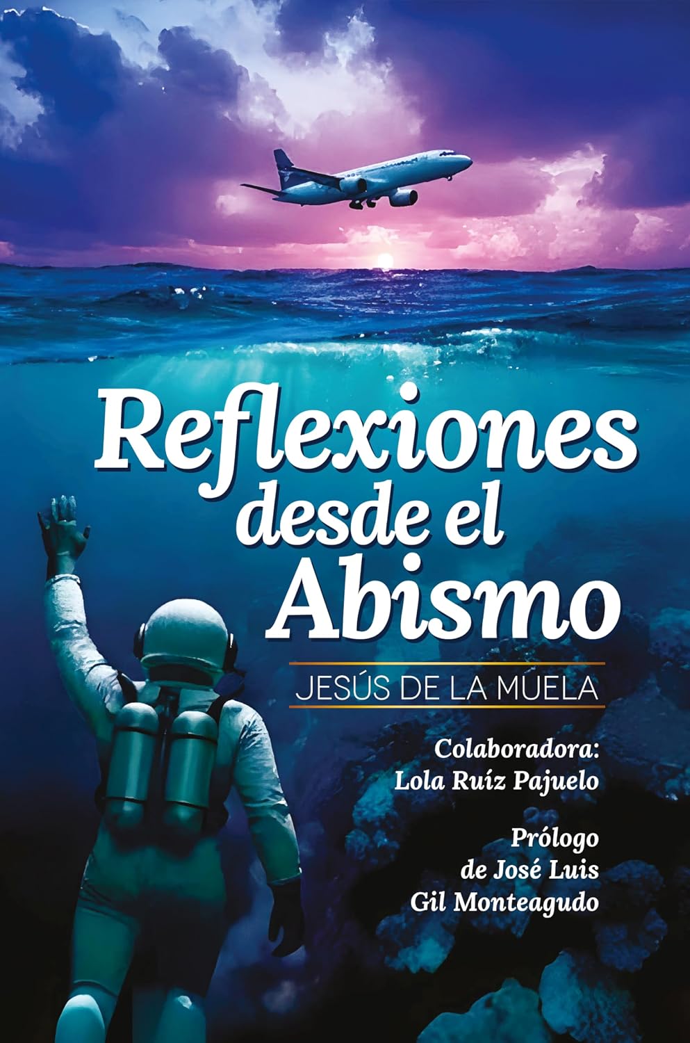 Reflexiones desde el abismo (Despertar espiritual, paz interior e inspiración nº 3) (Spanish Edition)