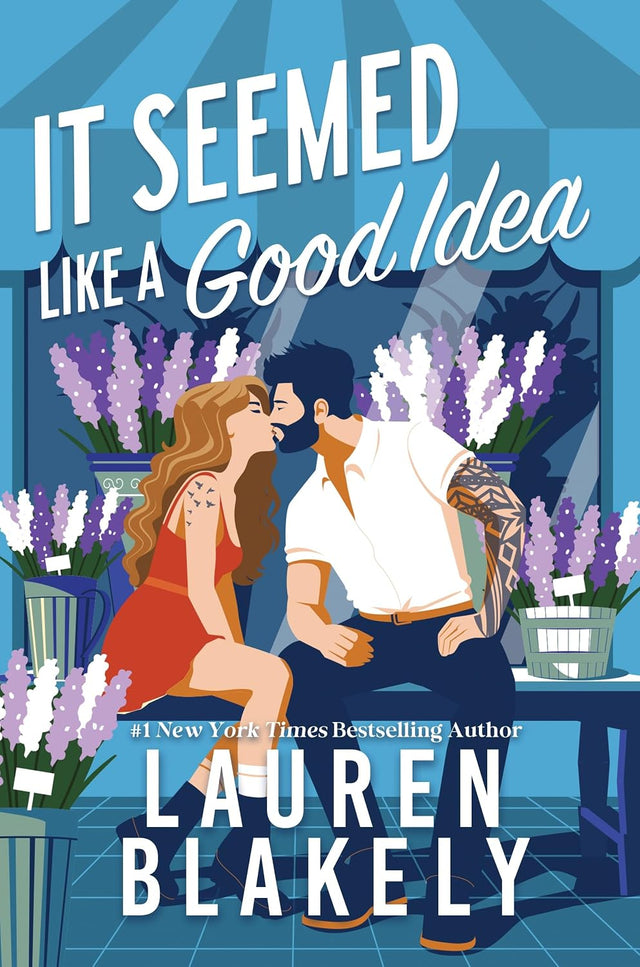 It Seemed Like a Good Idea (Darling Springs Book 1)