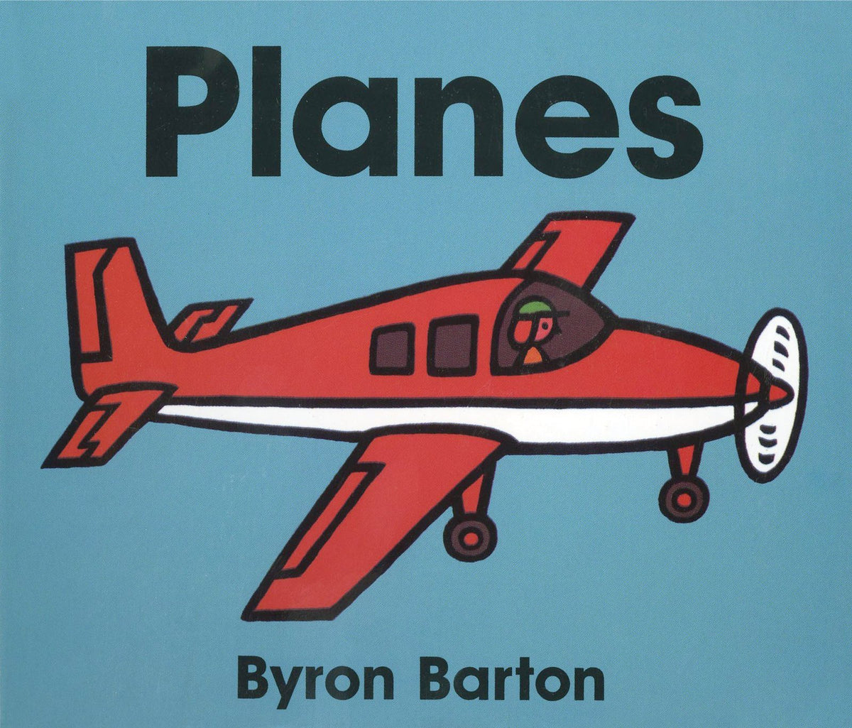 Planes: Seaplanes, crop dusters, and sky-writing planes take flight in simple text and vibrant art for curious kids ages 0-4