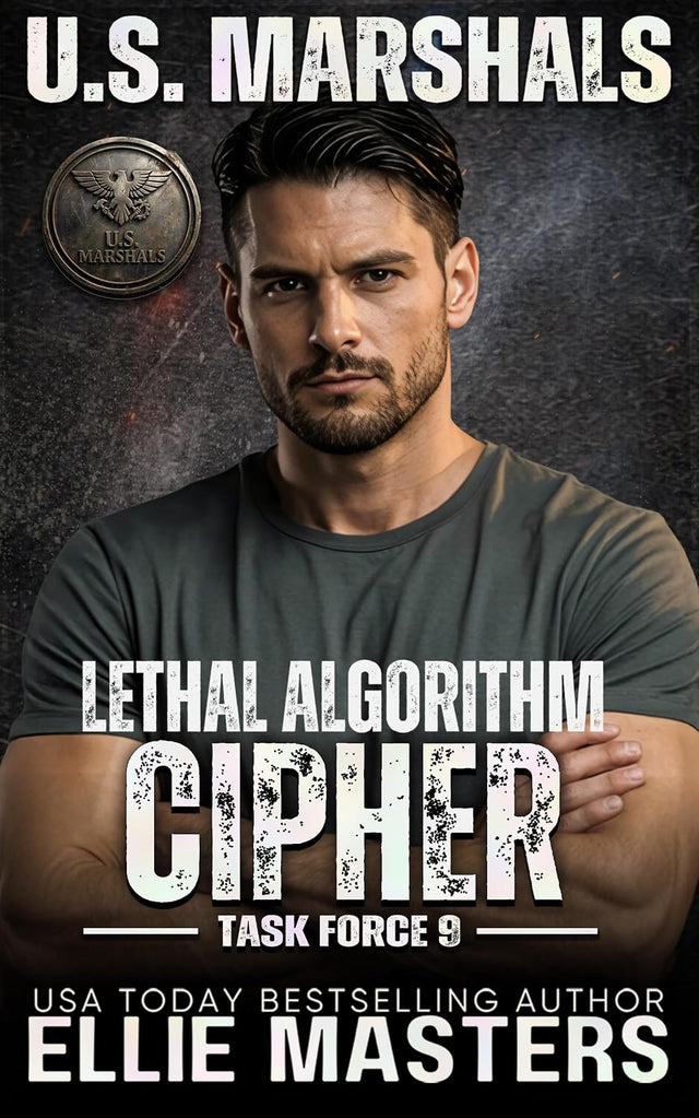 CIPHER: Lethal Algorithm (US Marshals: Task Force 9 Book 2)