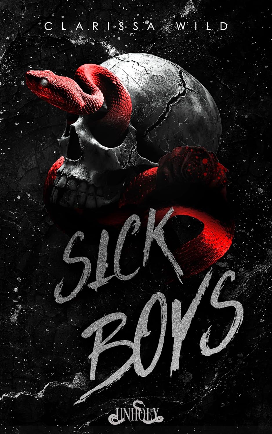 Sick Boys : Why Choose Dark Academy Romance (Skull & Serpent Society. 1)