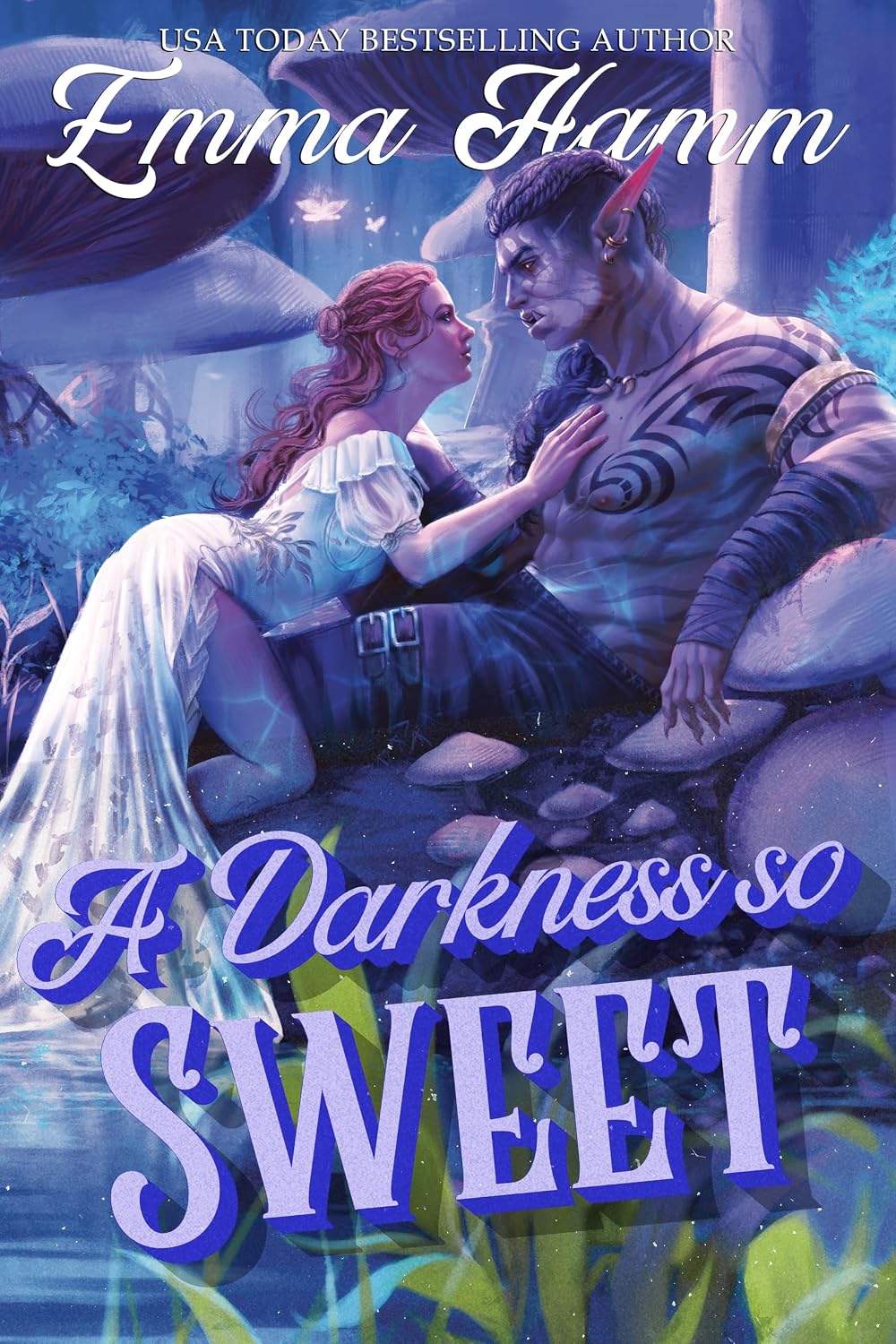A Darkness So Sweet (The Kingdom Below Book 1)