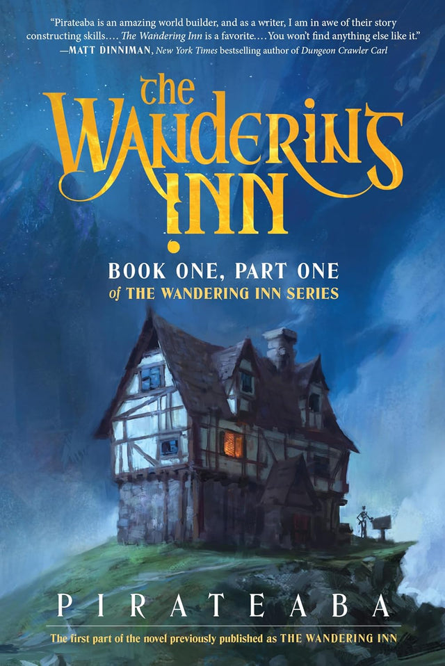 The Wandering Inn: Book One, Part One of Series – An Epic LitRPG Adventure of Survival and Dragons