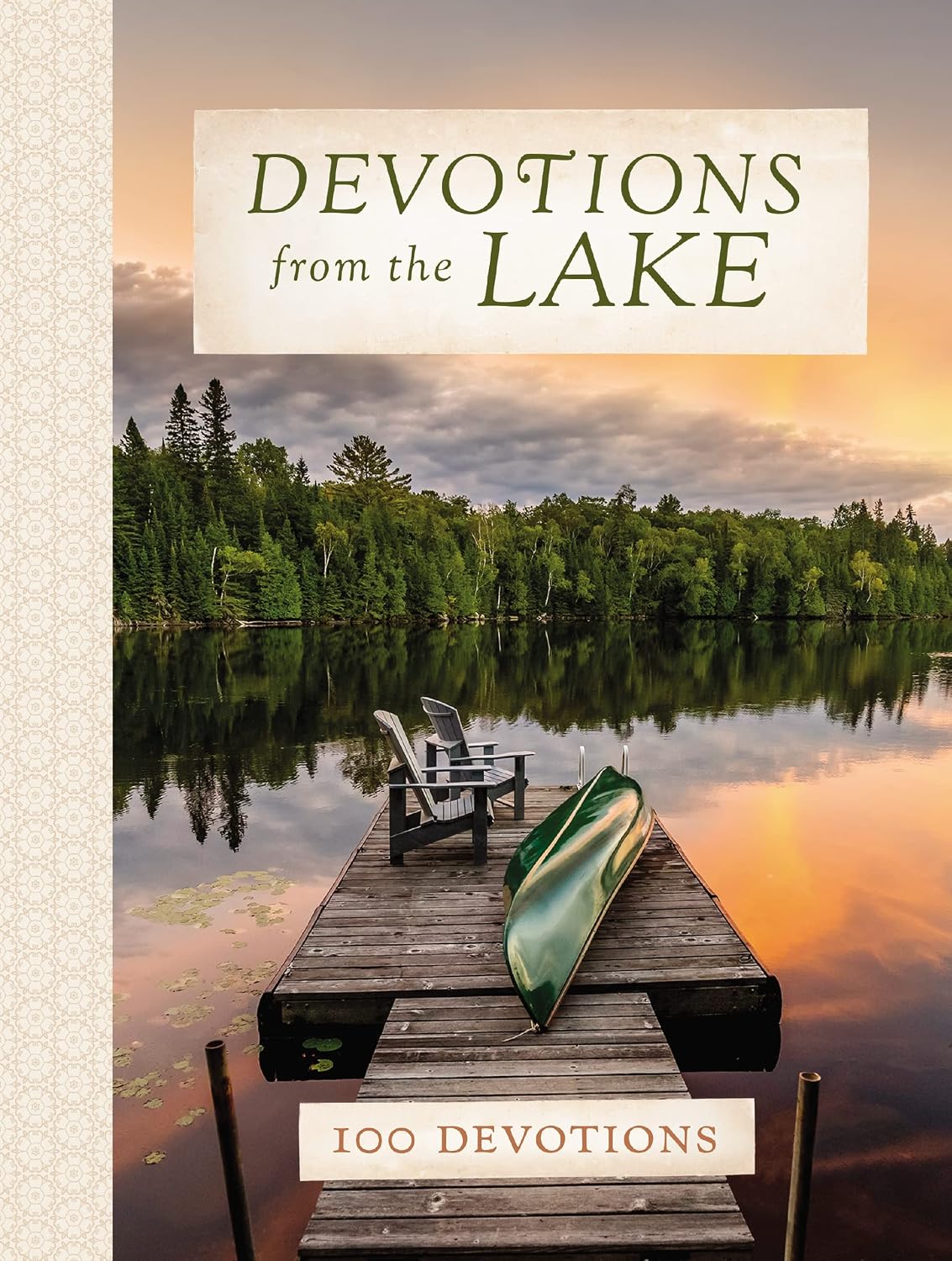 Devotions from the Lake: Finding God's Presence in Nature's Beauty (A 100-Day Devotional)