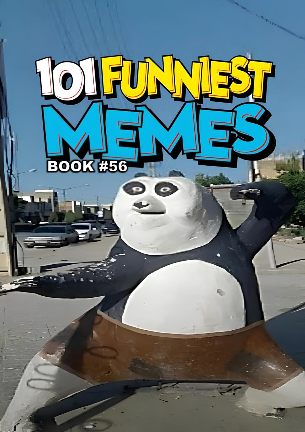 101 FUNNIEST MEMES: BOOK 56