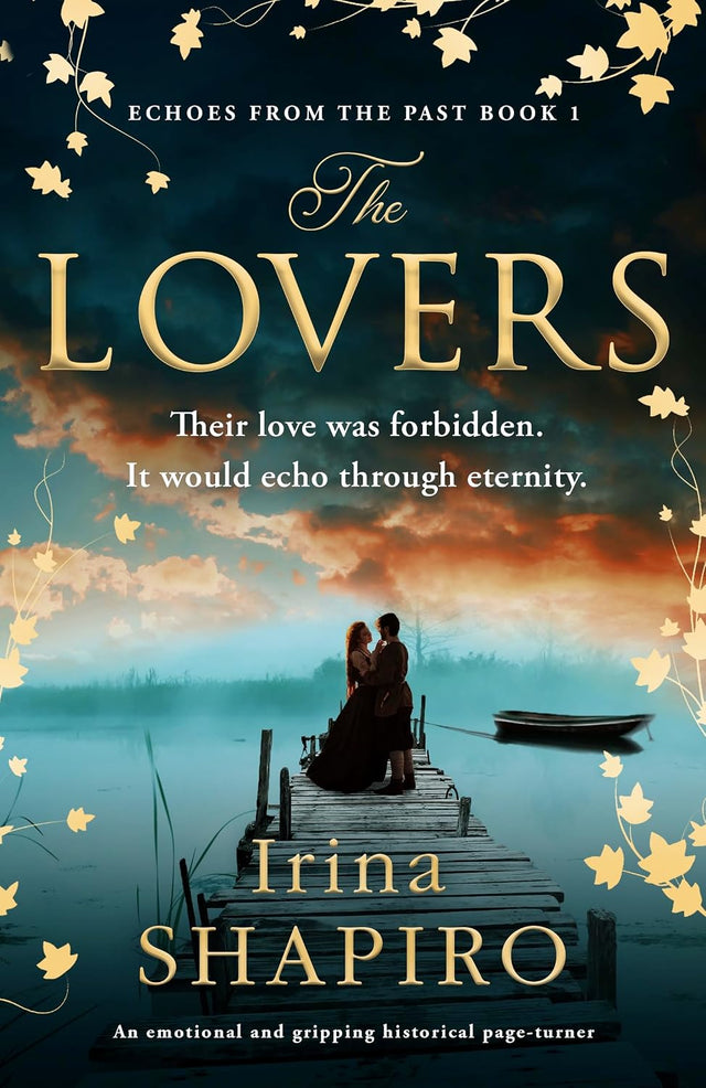 The Lovers: An emotional and gripping historical page-turner (Echoes from the Past Book 1)