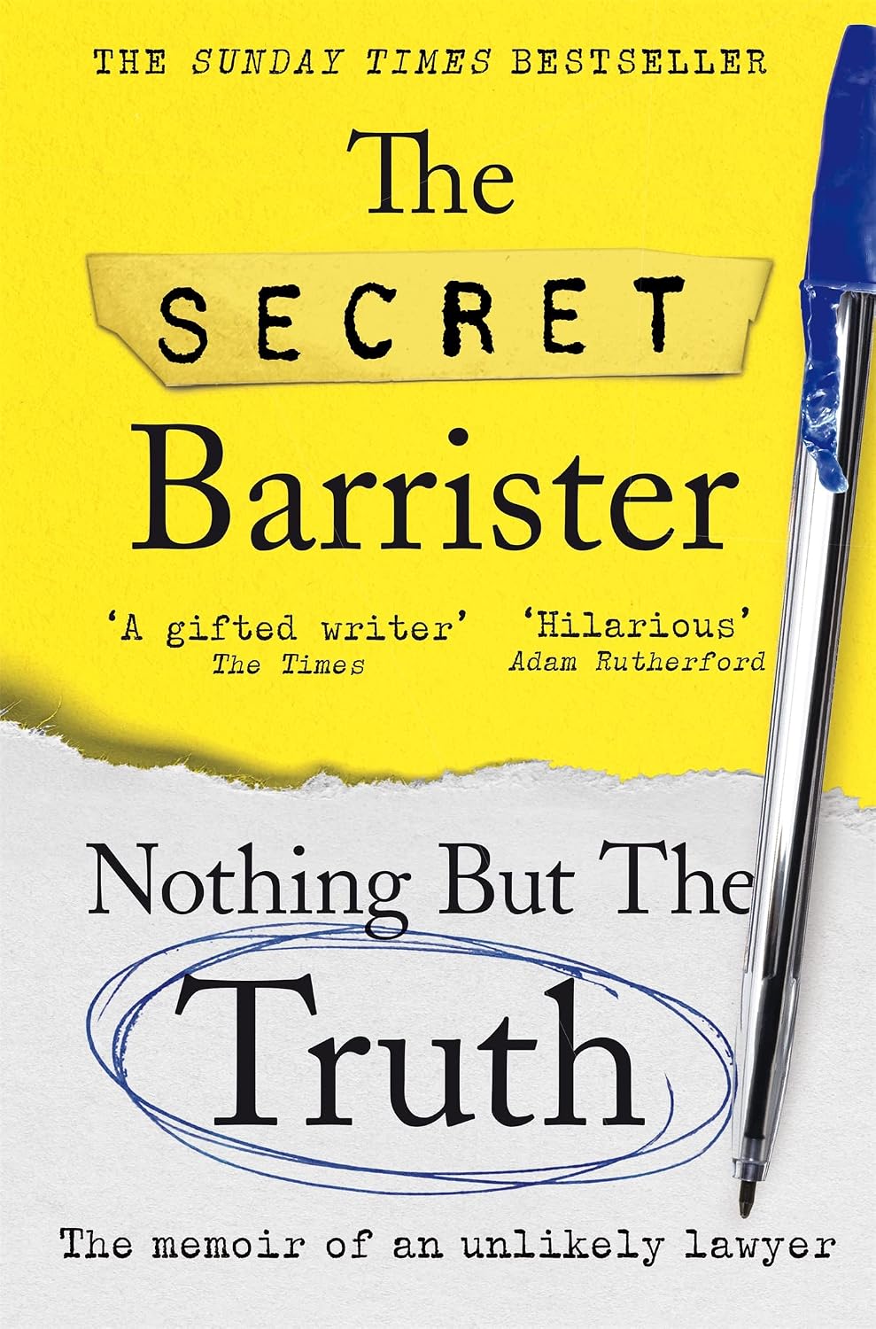 Nothing But The Truth: Dark Humour and Shocking Truths Learned from a Life in the Law