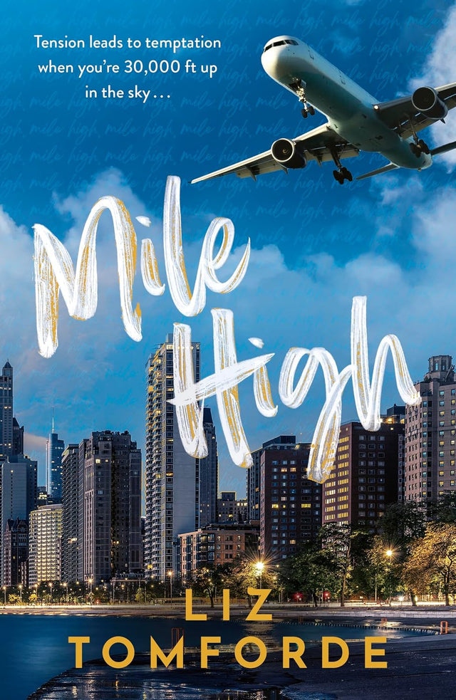Mile High: The unputdownable first book in TikTok sensation, the Windy City series, featuring an ice hockey enemies-to-lovers sports romance