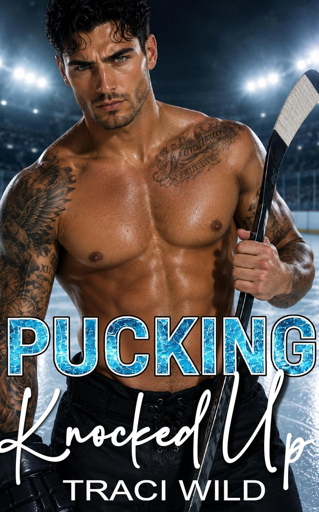 Pucking Knocked Up: A Surprise Baby Hockey Romance (Chicago Blizzards Stars)
