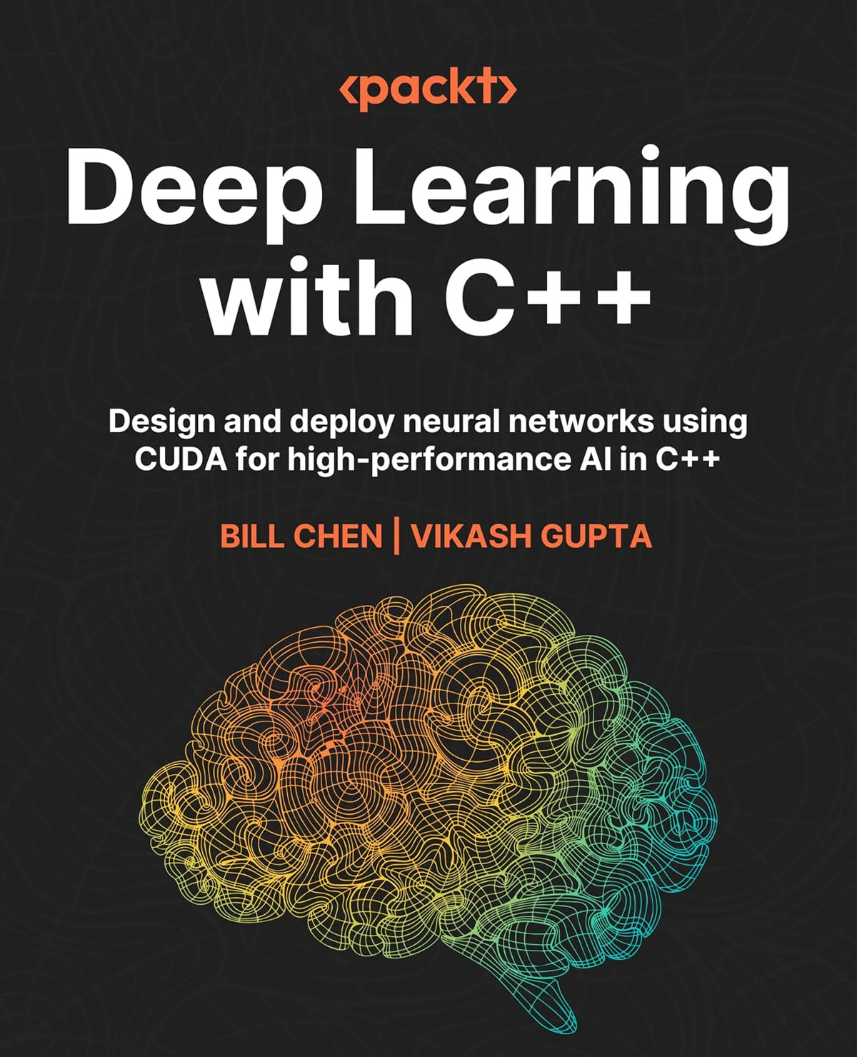 Deep Learning with C++: Design and deploy neural networks using CUDA for high-performance AI in C++