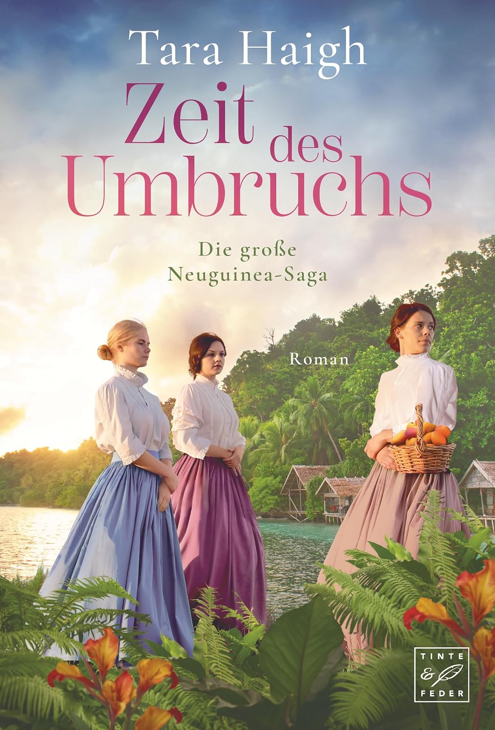 Zeit des Umbruchs (Die große Neuguinea-Saga 3)
