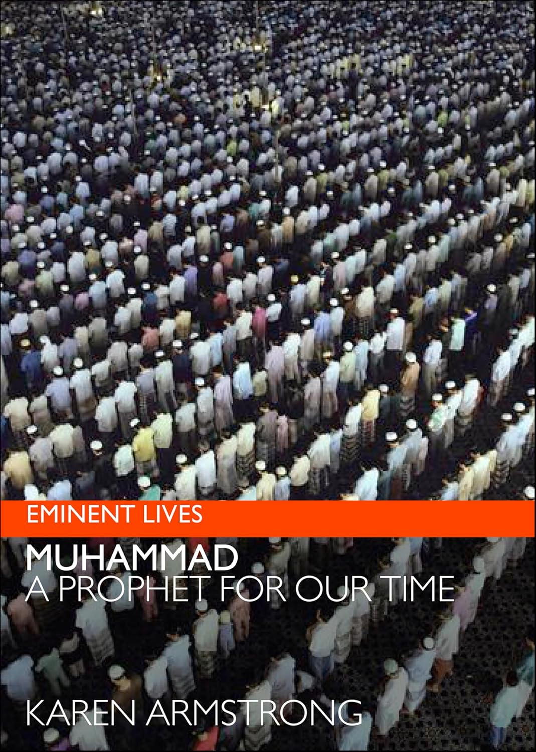 Muhammad: A Prophet for Our Time (Eminent Lives)