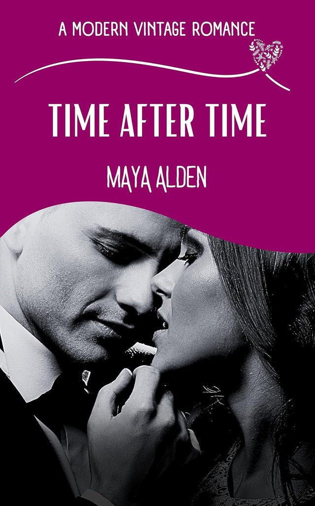 Time After Time: A Second Chance Holiday Love Story (A Modern Vintage Romance)