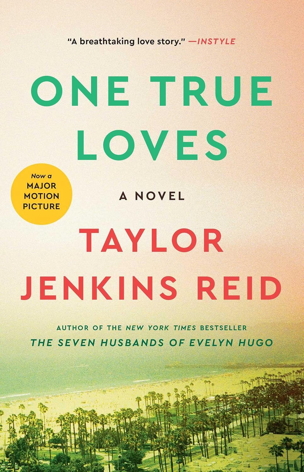 One True Loves: A Novel