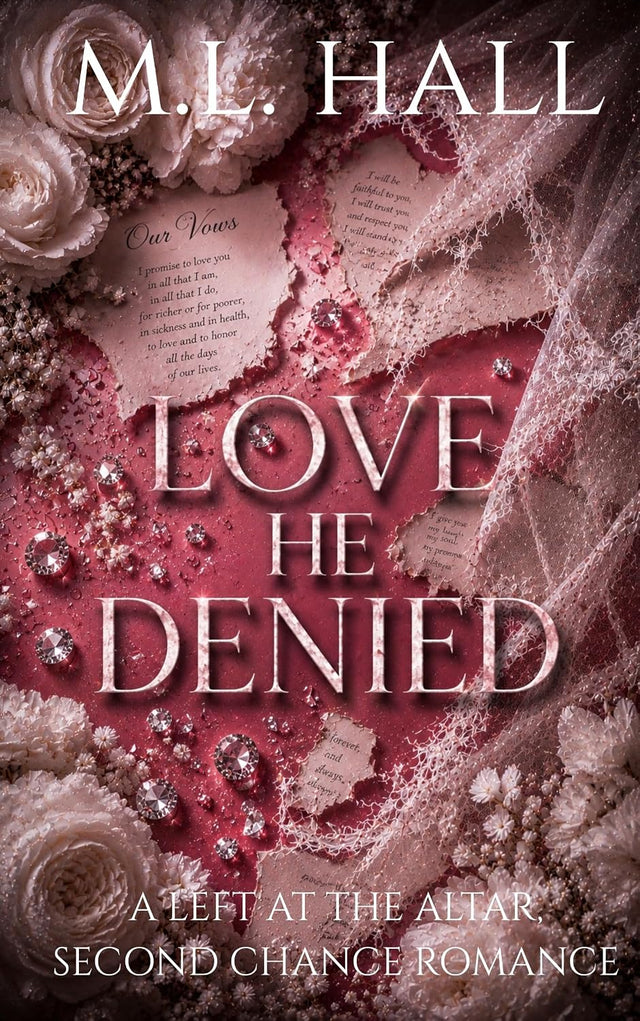 Love He Denied: A Left at the Altar, Second Chance Romance