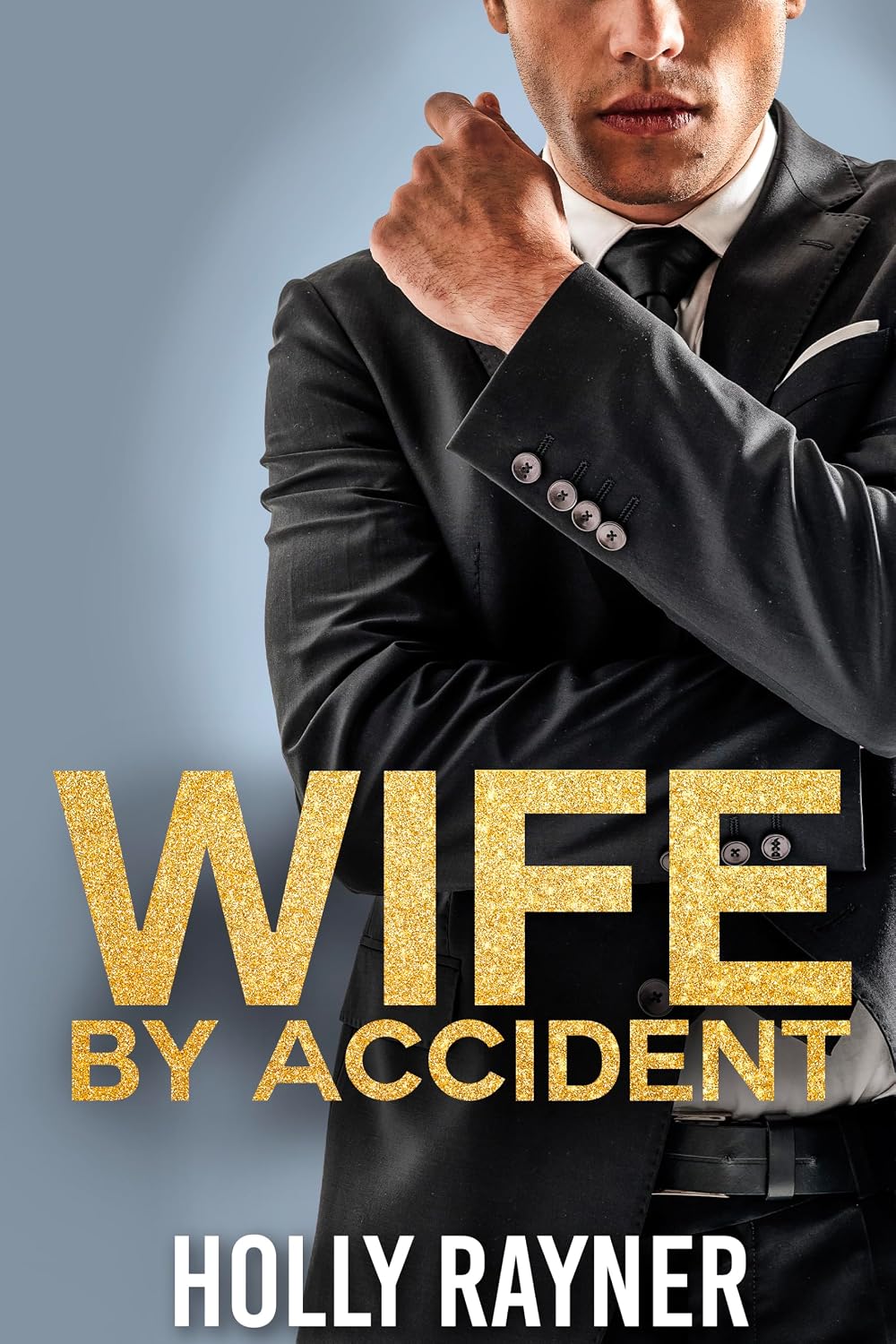 Wife By Accident (Vows and Veils)