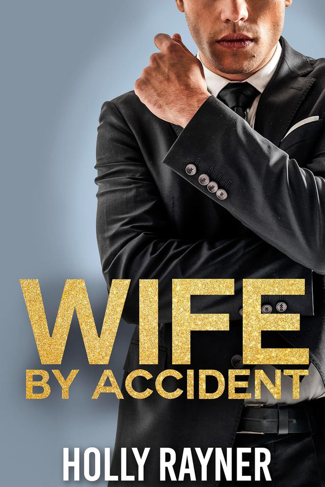 Wife By Accident (Vows and Veils)