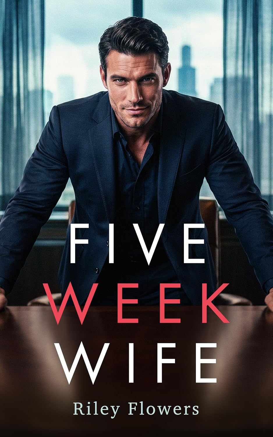 Five Week Wife: Ein Enemies to Lovers - Fake Marriage Liebesroman (Secret Desires 5)