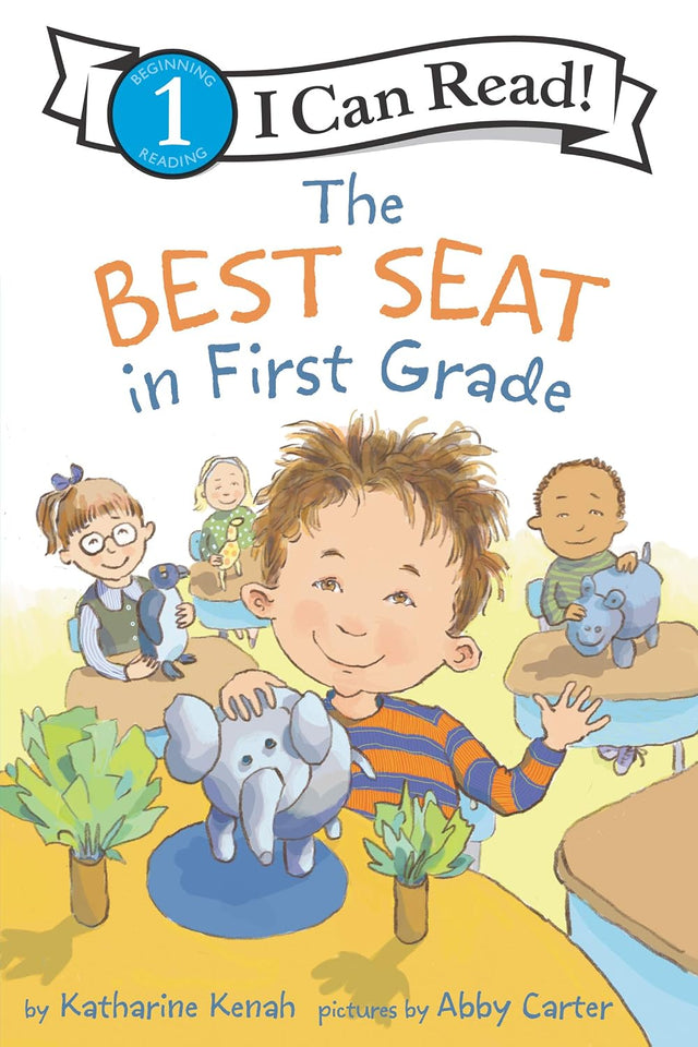 The Best Seat in First Grade: A Charming First Day of School Story for Children (Ages 4–8) (I Can Read Level 1)