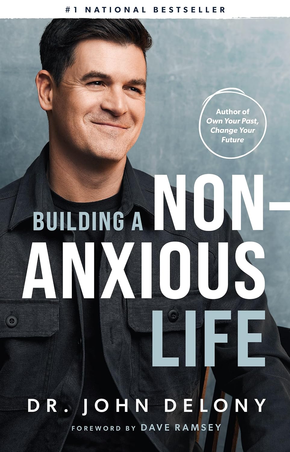 Building a Non-Anxious Life