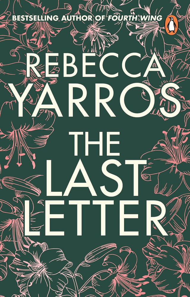 The Last Letter: The bestselling small-town romance sensation that will break your heart from the million copy bestselling author of Forth Wing (cover ... romances from Rebecca Yarros)