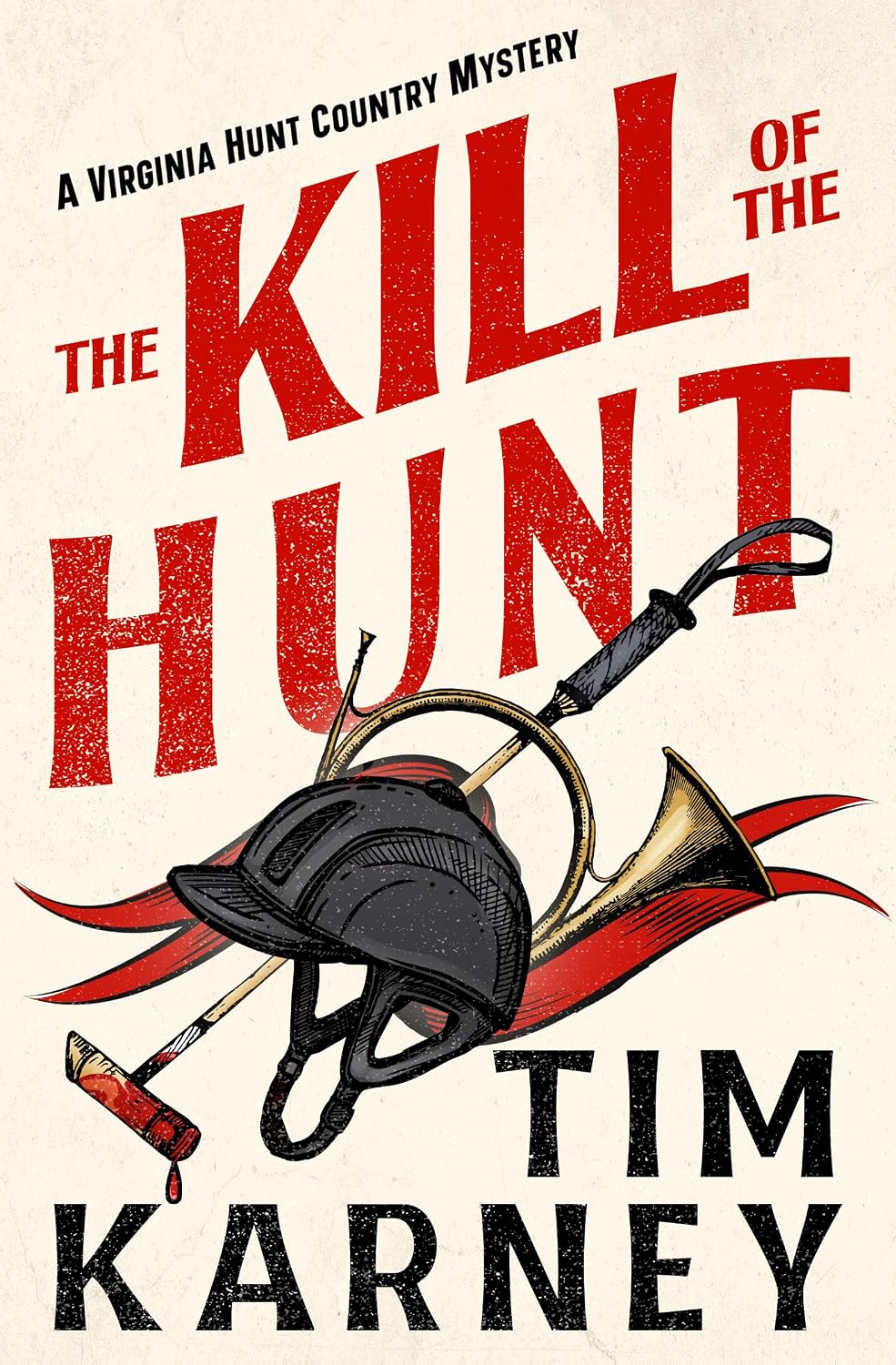 The Kill of the Hunt: Come for the thoroughbreds and champagne. Stay for the murder, the secrets, and the sparkling banter.