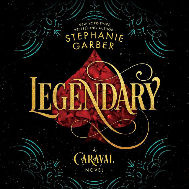 Legendary: A Caraval Novel