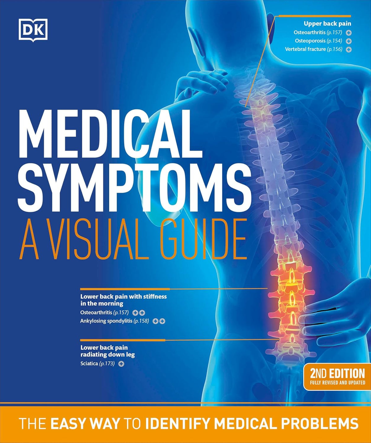 Medical Symptoms: A Visual Guide, 2nd Edition: The Easy Way to Identify Medical Problems (DK Medical Care Guides)
