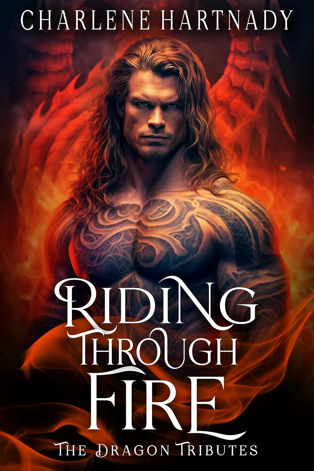 Riding Through Fire (The Dragon Tributes Book 1)