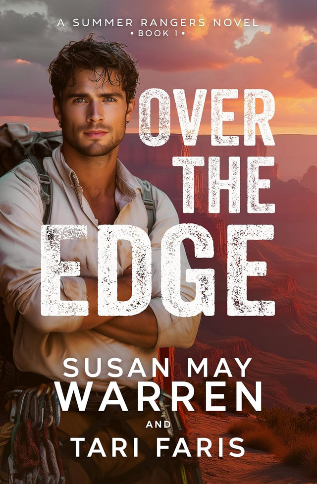 Over the Edge (Summer Rangers Book 1)