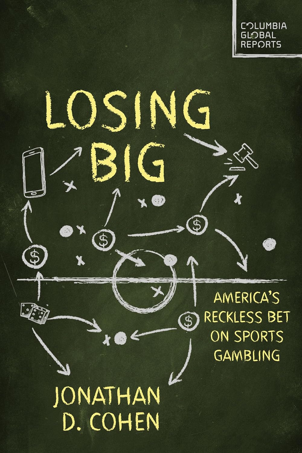 Losing Big: America's Reckless Bet on Sports Gambling